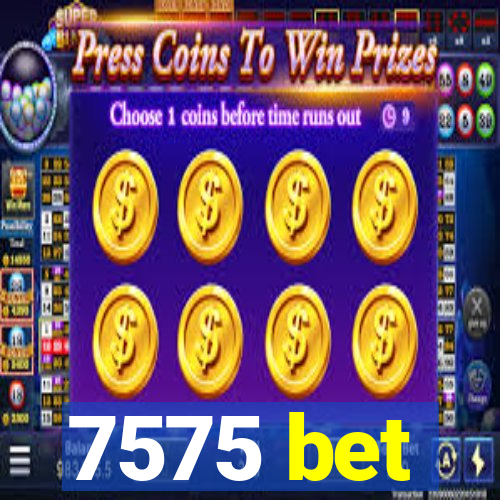 7575 bet